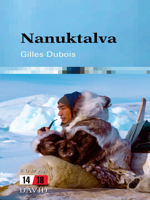 Title details for Nanuktalva by Gilles Dubois - Available